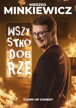 Brzesko Wydarzenie Stand-up Mieszko Minkiewicz - Wszystko Dobrze