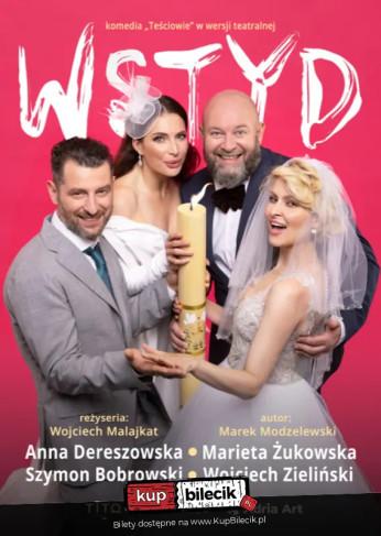 Tarnów Wydarzenie Spektakl Wstyd - komedia "Teściowie" w wersji teatralnej